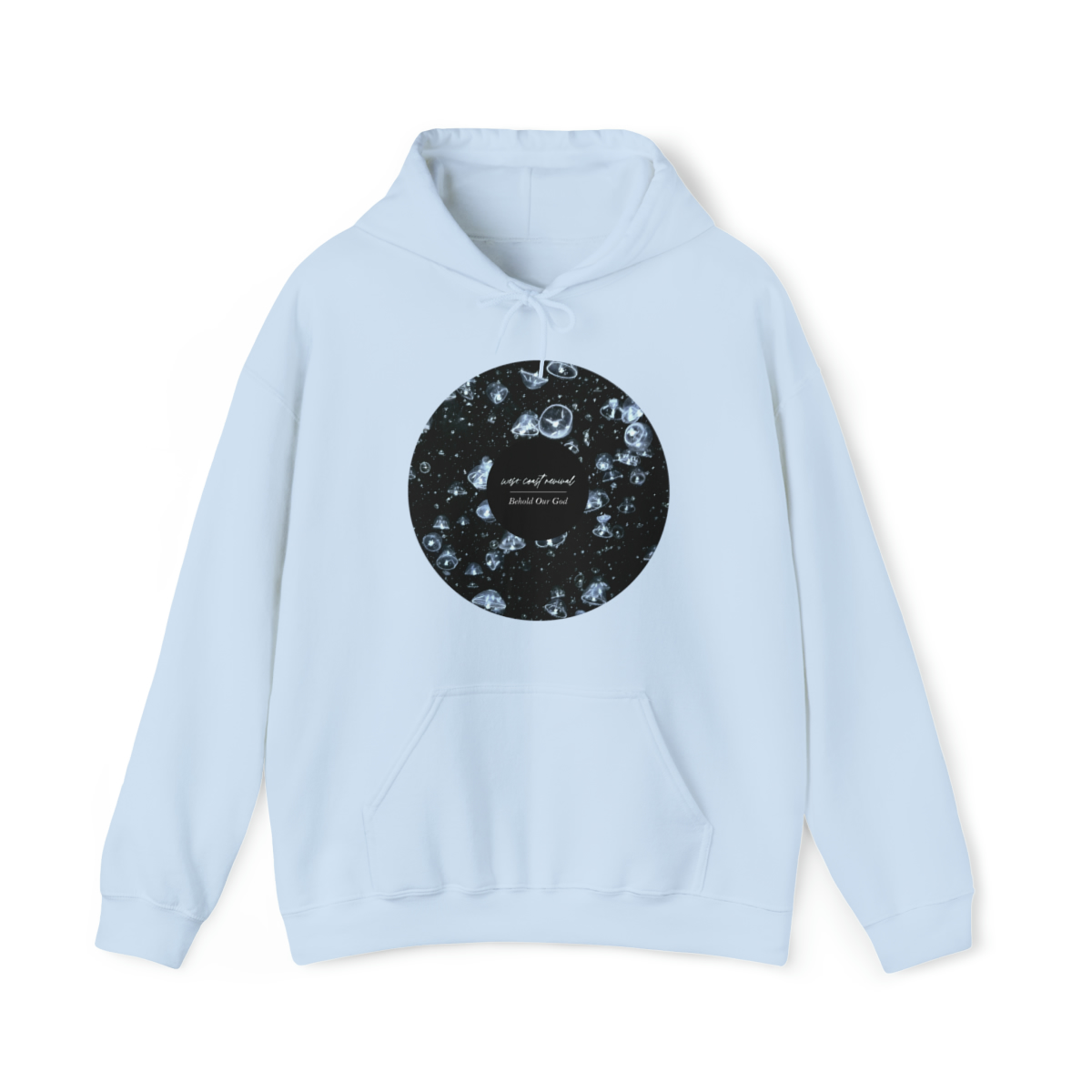 Behold Our God™ Hooded Sweatshirt - West Coast Revival Music